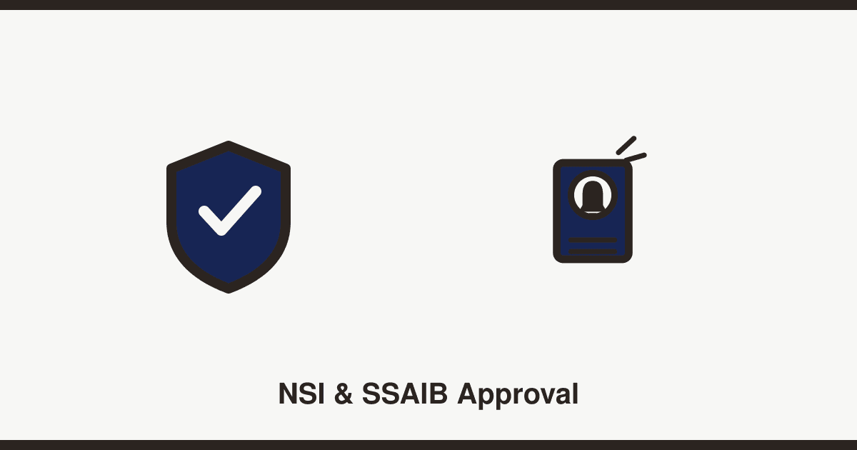 What do NSI and SSAIB approval actually mean for an alarm company?